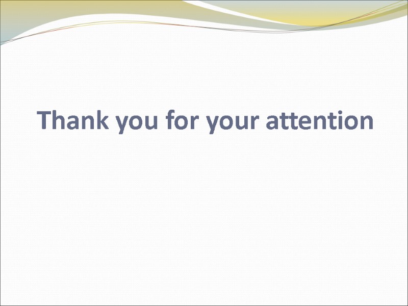 Thank you for your attention